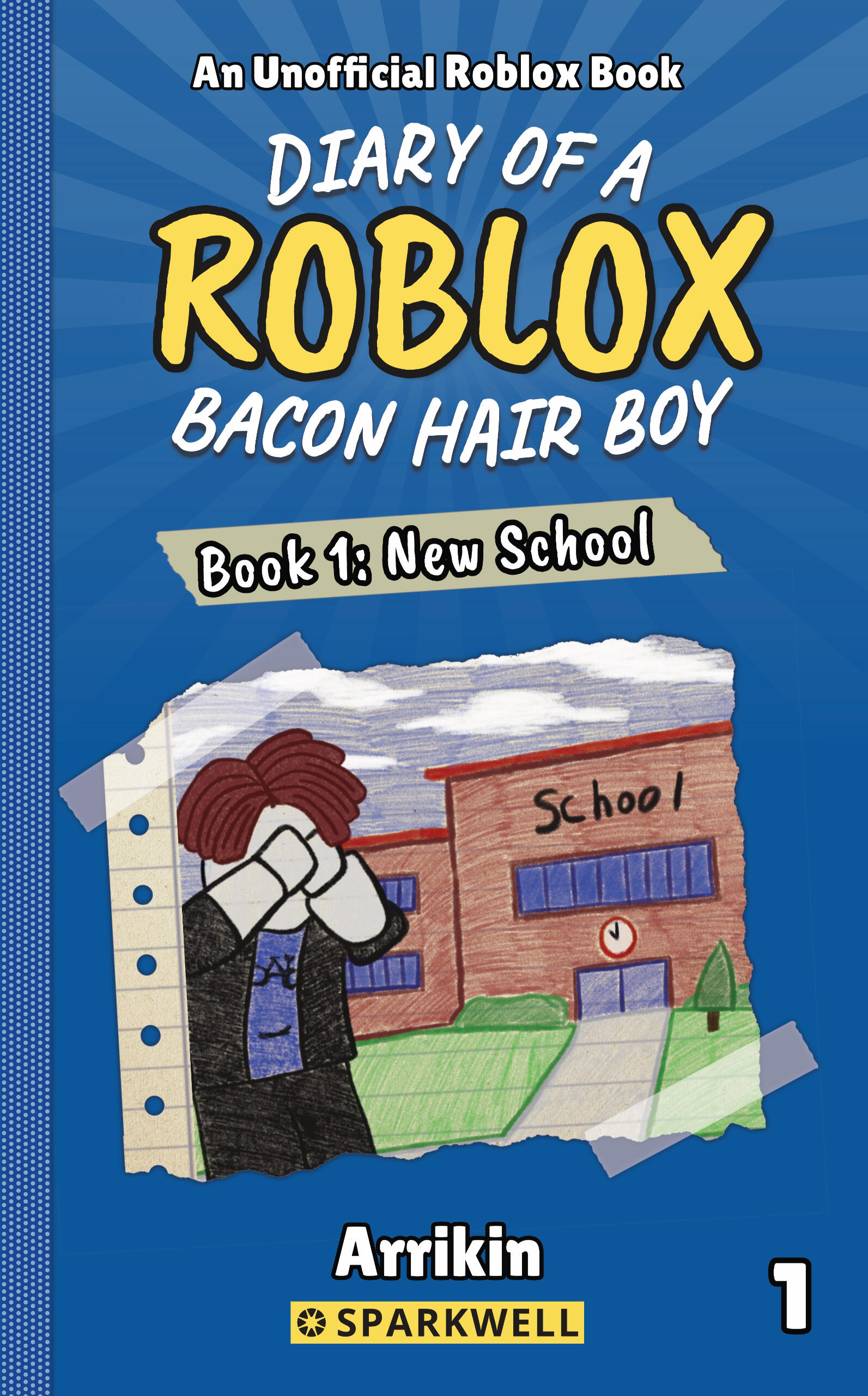 Diary of a Bacon Hair Boy Book 1: New School
