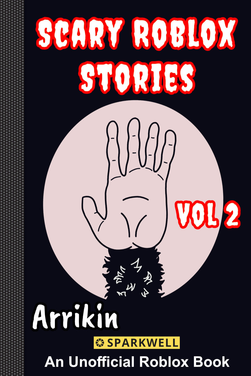 Scary Roblox Stories Vol 2